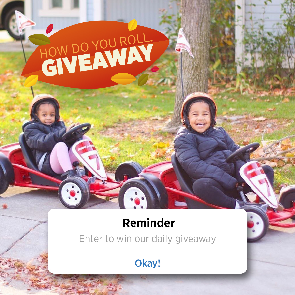 Enter the Radio Flyer Daily Giveaway How Do You Roll® Radio Flyer